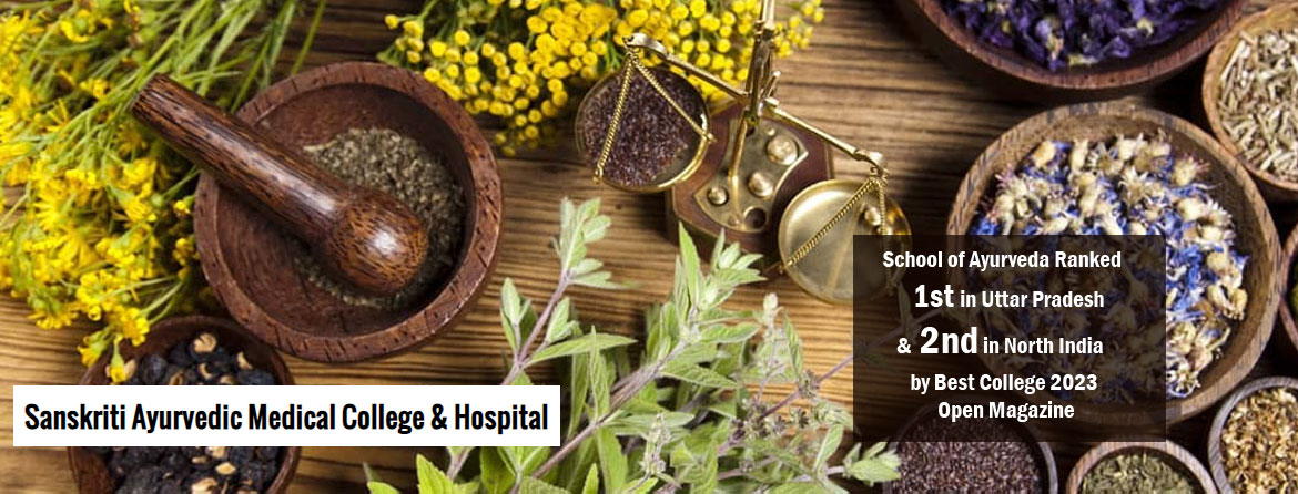 Sanskriti Ayurvedic Medical College & Hospital